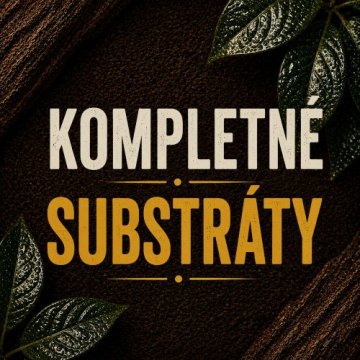 Kompletné substráty