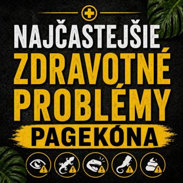 Najčastejšie zdravotné problémy pagekóna a ako ich riešiť